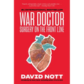 War Doctor: Surgery on the Front Line