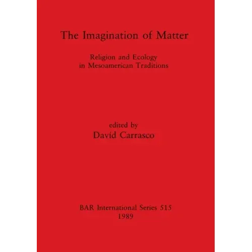 The Imagination of Matter