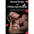 Untamed Thoughts of a Middle Aged House Wife