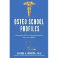 Osteo School Profiles: Osteopathic Medical School Admissions Data and Analysis