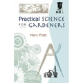 Practical Science for Gardeners