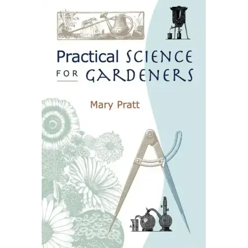 Practical Science for Gardeners