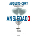 Ansiedad 3. Celos: Cuando El Miedo a la Pérdida Acelera La Pérdida
