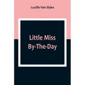 Little Miss By-The-Day