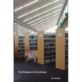 The Shaman in the Library