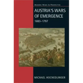 Austria's Wars of Emergence, 1683-1797
