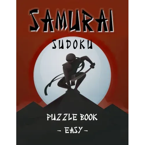 Samurai Sudoku Puzzle Book - Easy: 500 Easy Sudoku Puzzles Overlapping into 100 Samurai Style