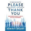 It Begins with Please and Doesn't End with Thank You