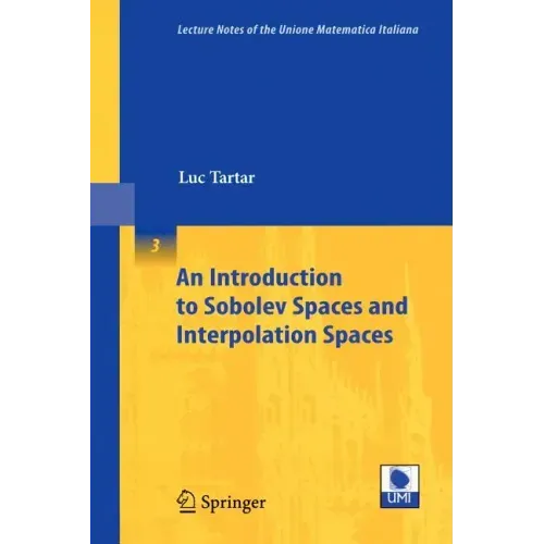 An Introduction to Sobolev Spaces and Interpolation Spaces