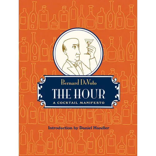 The Hour: A Cocktail Manifesto
