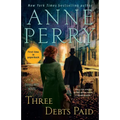 Three Debts Paid: A Daniel Pitt Novel