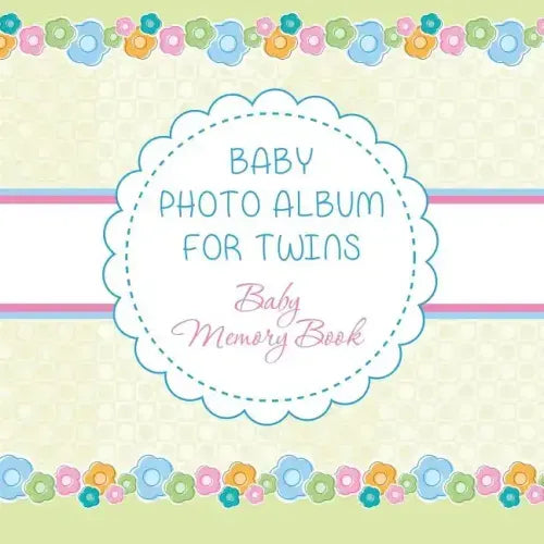 Baby Photo Album for Twins: Baby Memory Book