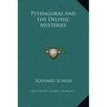 Pythagoras and the Delphic Mysteries