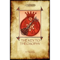 The Key to Theosophy - with original 30-page annotated glossary