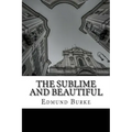 The Sublime and Beautiful