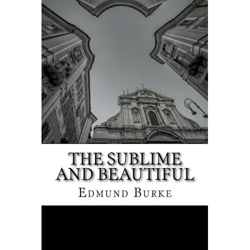 The Sublime and Beautiful