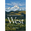 The Essential West: Collected Essays
