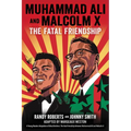 Muhammad Ali and Malcolm X: The Fatal Friendship (a Young Readers Adaptation of Blood Brothers)