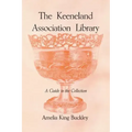 The Keeneland Association Library: A Guide to the Collection