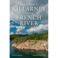 A Paddler's Guide to Killarney and the French River