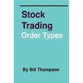 Stock Trading - Order Types