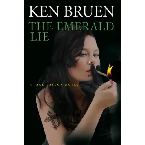 The Emerald Lie: A Jack Taylor Novel