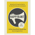 The Happy Rant: Wandering to and Fro Through Some Things That Don't Matter All That Much (and a Few That Really Do)