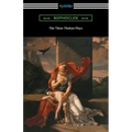 The Three Theban Plays: Antigone, Oedipus the King, and Oedipus at Colonus