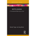 Bertelsmann: A Transnational Media Service Giant