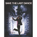 Save The Last Dance: Screenplay