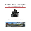 Photographer's Guide to the Panasonic Lumix LX100