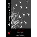 Messengers of Evil