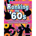 Ranking the '60s: A Comprehensive Listing of the Top Songs and Acts from Pop's Golden Decade