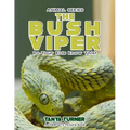 THE BUSH VIPER Do Your Kids Know This?: A Children's Picture Book