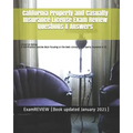 California Property and Casualty Insurance License Exam Review Questions & Answers 2018/19 Edition: A Self-Practice Exercise Book focusing on the basi