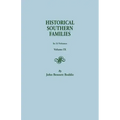 Historical Southern Families. in 23 Volumes. Volume IX