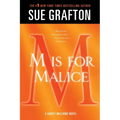 M Is for Malice: A Kinsey Millhone Novel