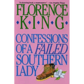 Confessions of a Failed Southern Lady