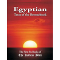 Egyptian Texts of the Bronzebook: The First Six Books of the Kolbrin Bible