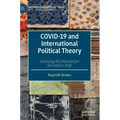 Covid-19 and International Political Theory: Assessing the Potential for Normative Shift