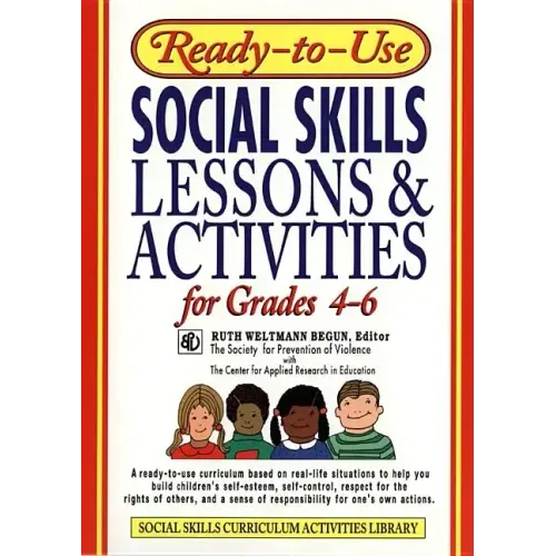 Ready-To-Use Social Skills Lessons & Activities for Grades 4 - 6