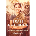 The Brass Notebook: A Memoir of Feminism and Freedom