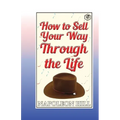 How to sell your way through the life