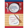 Eating Identities