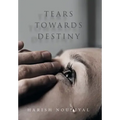 Tears Towards Destiny