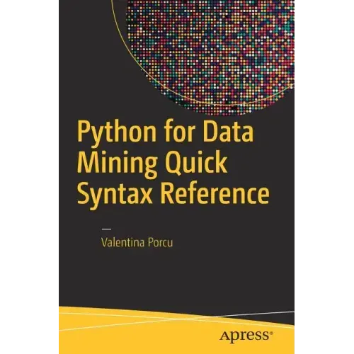 Python for Data Mining Quick Syntax Reference