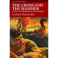 The Cross and the Hammer: A Tale of the Days of the Vikings