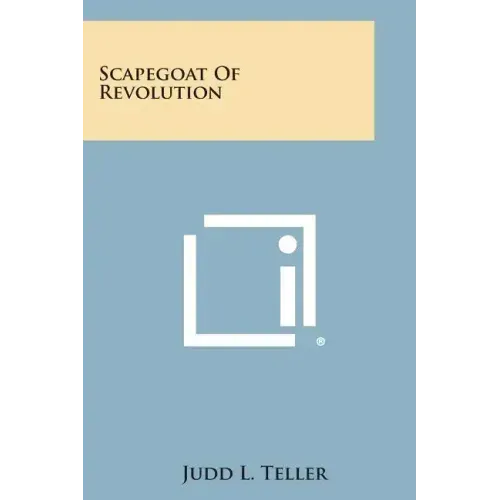 Scapegoat of Revolution