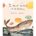 I Wasn´t Invited to the Birthday