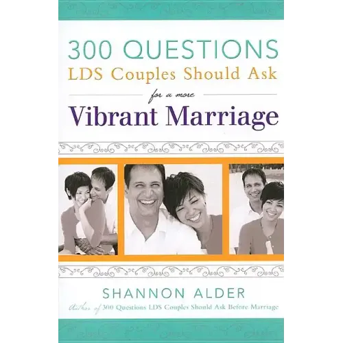 300 Questions for a Vibrant Marriage